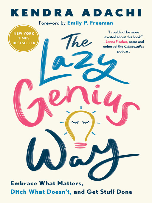 Title details for The Lazy Genius Way by Kendra Adachi - Available